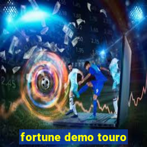 fortune demo touro